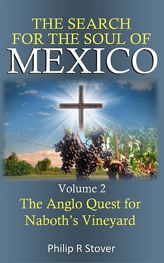 Shop Dr. Phil’s eBook Amazon & Paperback Amazon The Search for the Soul of Mexico Vol 2| Rio Vista Group